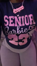 Load image into Gallery viewer, Senior Barbie Shirt