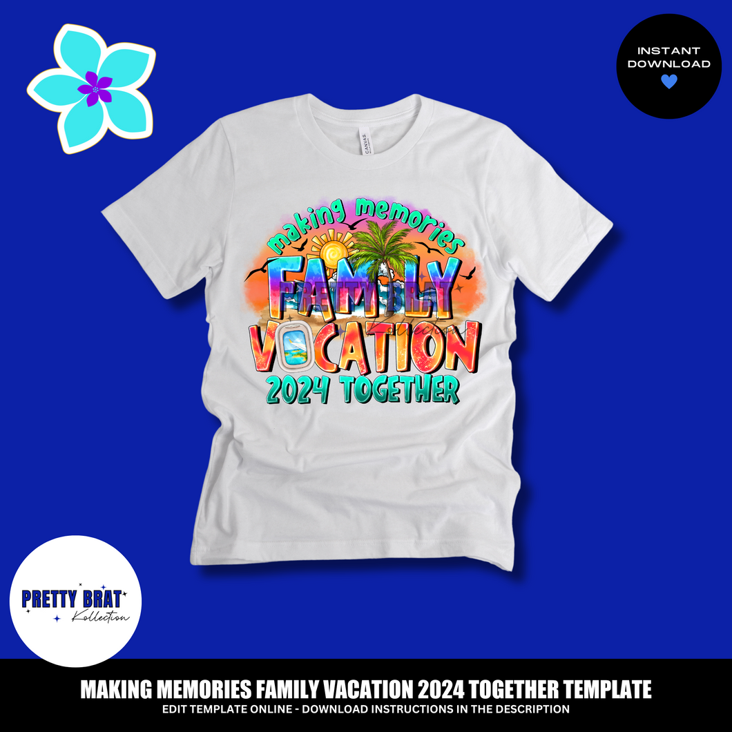 Making Memories Family Vacation 2024 Together PNG