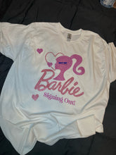 Load image into Gallery viewer, Barbie Signing Off Shirt